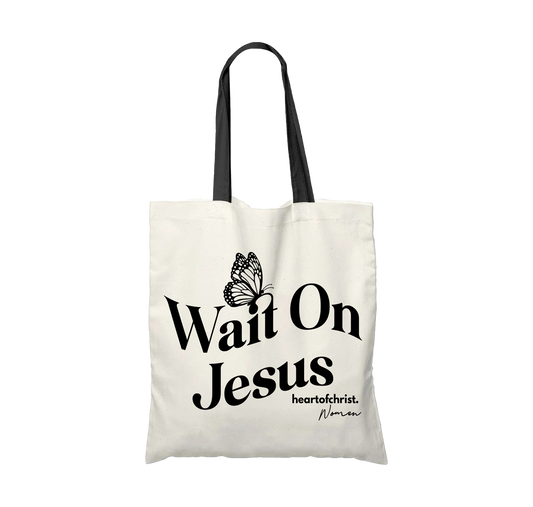 Wait On Jesus Tote Bag